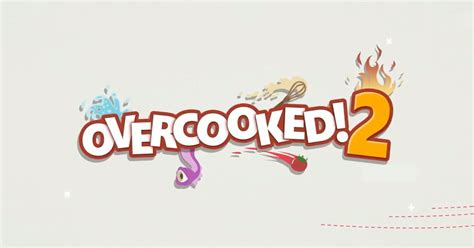 Overcooked! 2: Un caos culinario delirante per palati esigenti e cuori forti!